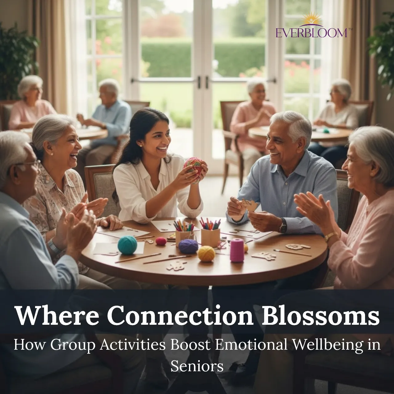 How Group Activities Boost Emotional Wellbeing in Seniors